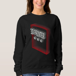 3D Printer Job Title Appreciation Retro Sweatshirt
