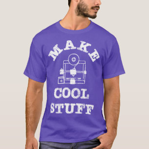 3D Printer Make Cool Stuff Graphic T-Shirt