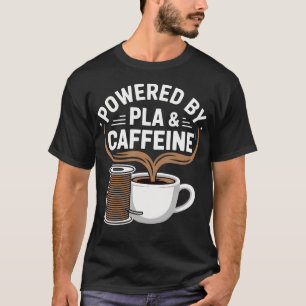 3D Printer Nerd Coffee Maker Filament Print T-Shirt