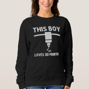 3D Printing Designs Boys Kids 3D Printer Enthusias Sweatshirt