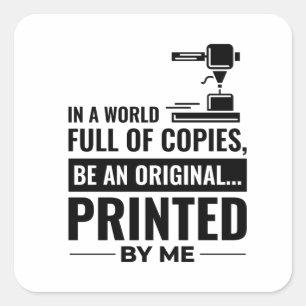 3d Printing Print Printer Operator Funny Square Sticker