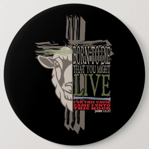 3D Shadow Cross Sacrificial Lamb Born To Die 6 Cm Round Badge