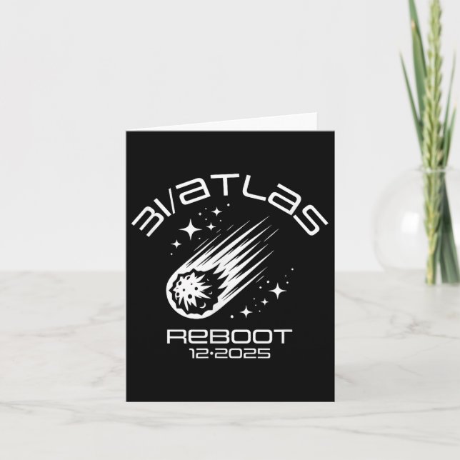 3i_atlas Comet 2025 Reboot Fun Sarcastic Space Hum Card (Front)