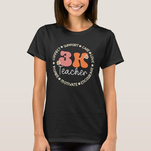 3K Teacher Appreciation Week Back to School T-Shirt (Front)