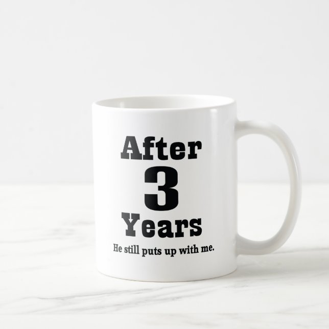 3rd Anniversary (Funny) Coffee Mug (Right)