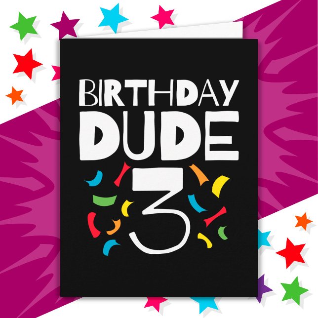 3rd Birthday 3 Year Old Boy Party Birthday Dude 3 Card (Creator Uploaded)
