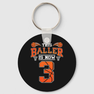 3rd Birthday Basketball This Baller Is Now 3 Baske Key Ring