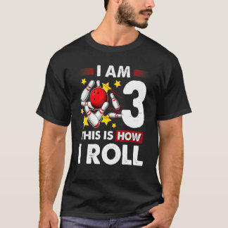 3rd Birthday Boys Bowling This Is How I Roll 3 Yea T-Shirt