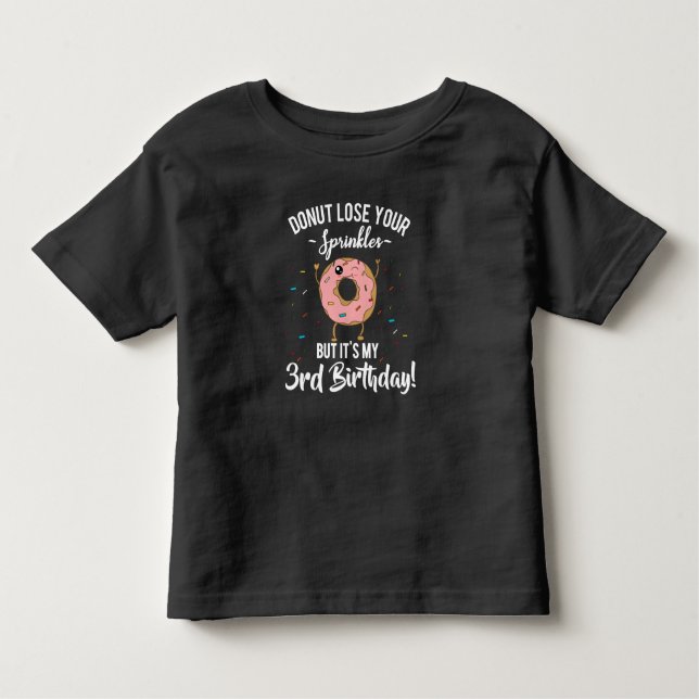 3rd Birthday Funny Doughnut Third BDay Party Toddler T-Shirt (Front)
