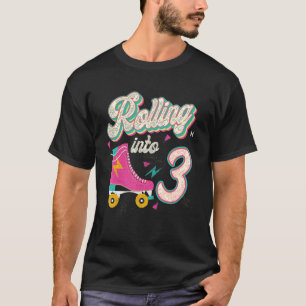 3rd Birthday Roller Skates Rolling Into 3 Years Ol T-Shirt
