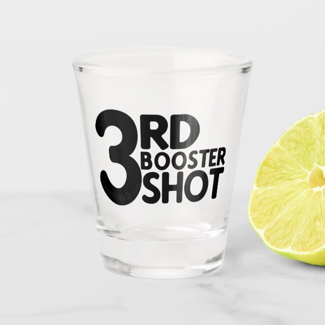 3rd Booster Shot Glass (Front)