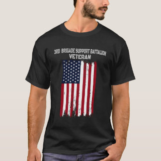 3Rd Brigade Support Battalion Veterans Day Father  T-Shirt