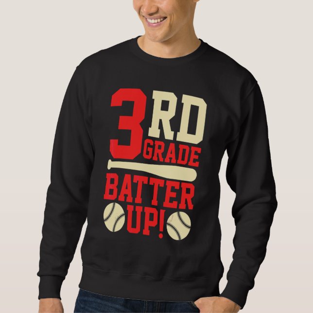 3rd Grade Batter Up Baseball Softball Back To Scho Sweatshirt (Front)