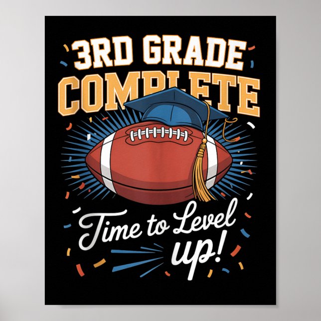 3rd Grade Complete Time To Level Up Football Last  Poster (Front)