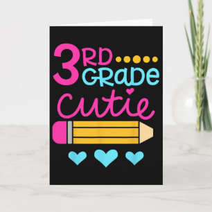 3rd Grade Cutie First Day Of School Ck To School G Card