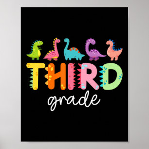 3rd Grade Dinosaur Ck To School First Day Of Schoo Poster