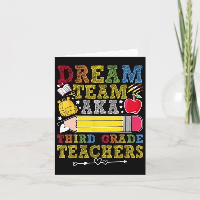 3rd Grade Dream Team Teachers Third Grade Teacher  Card (Front)
