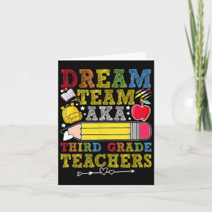 3rd Grade Dream Team Teachers Third Grade Teacher  Card