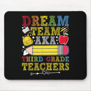3rd Grade Dream Team Teachers Third Grade Teacher Mouse Pad