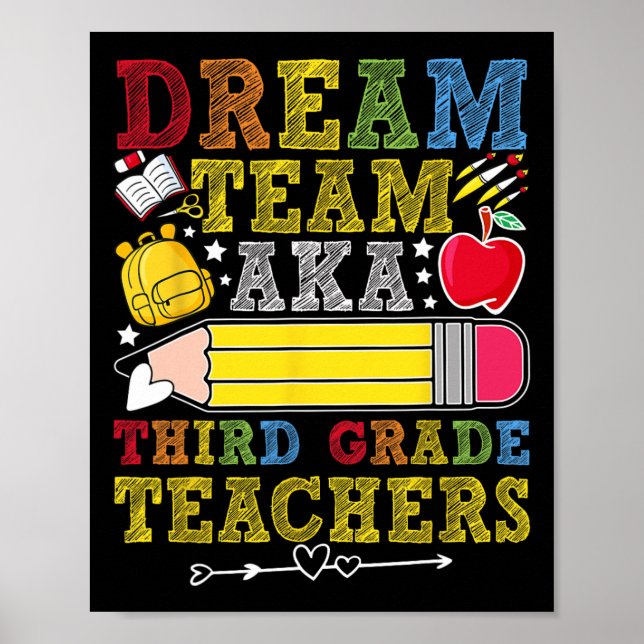 3rd Grade Dream Team Teachers Third Grade Teacher  Poster (Front)