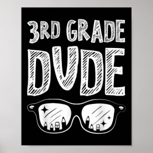 3rd Grade Dude Back To School Funny Third Grade Bo Poster