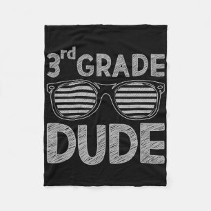 3rd Grade Dude Third Grade Teachers Students Back Fleece Blanket