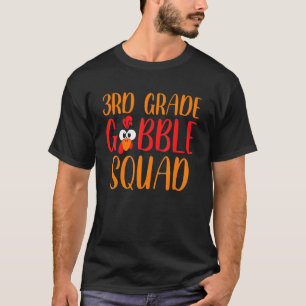 3rd Grade Gobble Squad Thanksgiving Teacher T-Shirt