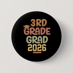 3rd Grade Grad Cl Of 2026 Graduation Bold Cosy Col 6 Cm Round Badge
