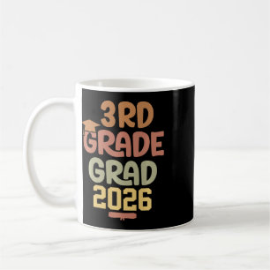 3rd Grade Grad Cl Of 2026 Graduation Bold Cosy Col Coffee Mug