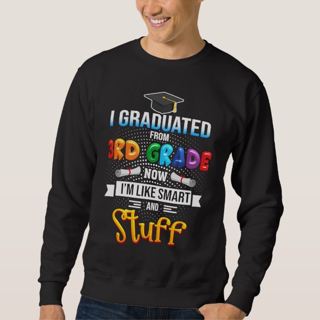 3rd Grade Graduate 2021 Graduate Third Graduation Sweatshirt (Front)