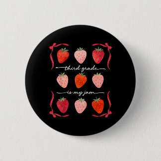 3rd Grade Is Jam Cute Strawberry Teacher Back To 6 Cm Round Badge