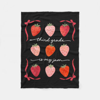 3rd Grade Is Jam Cute Strawberry Teacher Back To Fleece Blanket