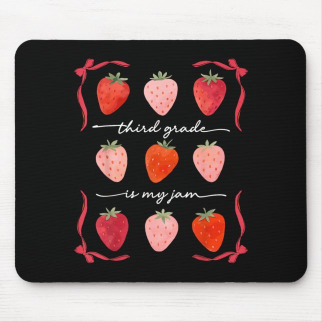 3rd Grade Is Jam Cute Strawberry Teacher Back To Mouse Pad (Front)