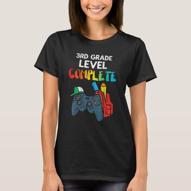 3rd Grade Level Complete Game Controller Last Day  T-Shirt (Front)