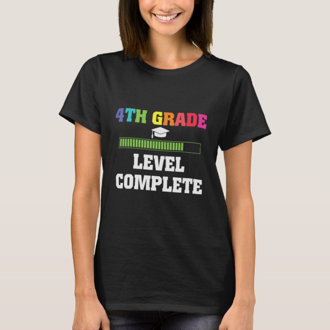 3rd Grade Level Complete Hello 4th Grade Loading T-Shirt (Front)