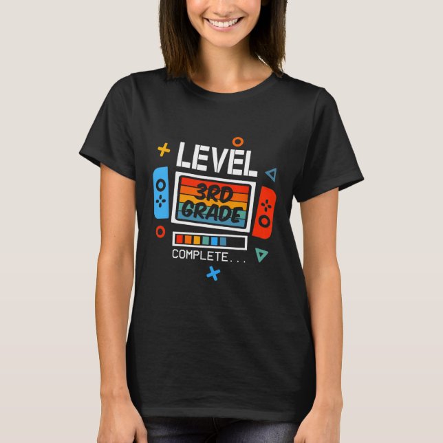 3rd Grade Level Complete Last Day Of School Video  T-Shirt (Front)