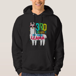 3rd Grade Llama Back to First Day School No Prob 1 Hoodie