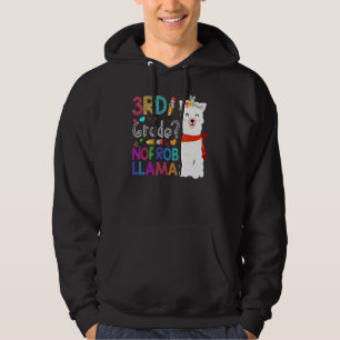 3rd Grade No Prob Llama Teacher Student First Day  Hoodie