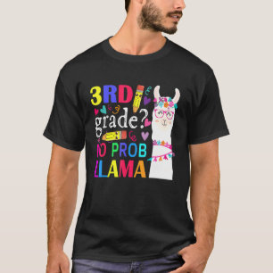 3rd Grade No Prob Llama Teacher Student Kids Back  T-Shirt