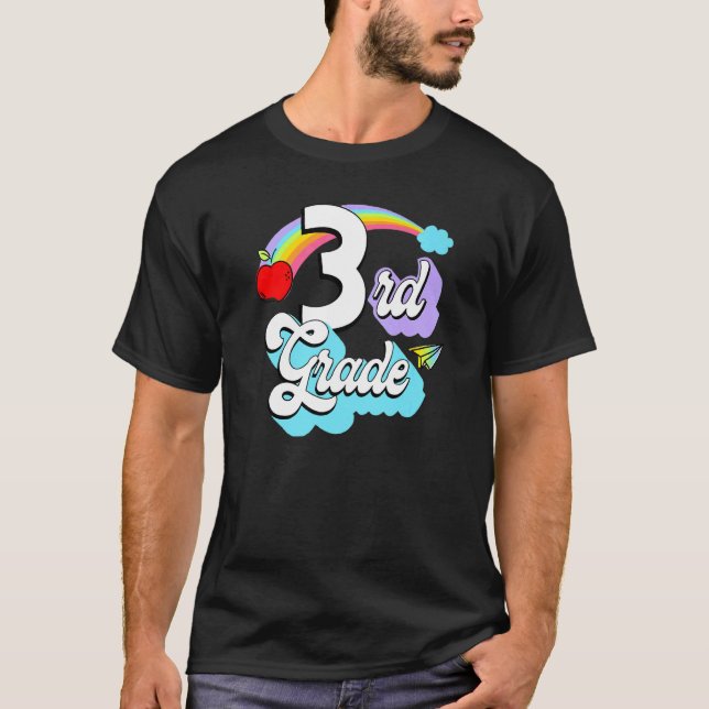 3rd Grade Rainbow Back To School Third Grade Teach T-Shirt (Front)