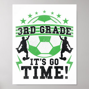 3rd Grade Soccer Back To School First Day Of 3rd G Poster