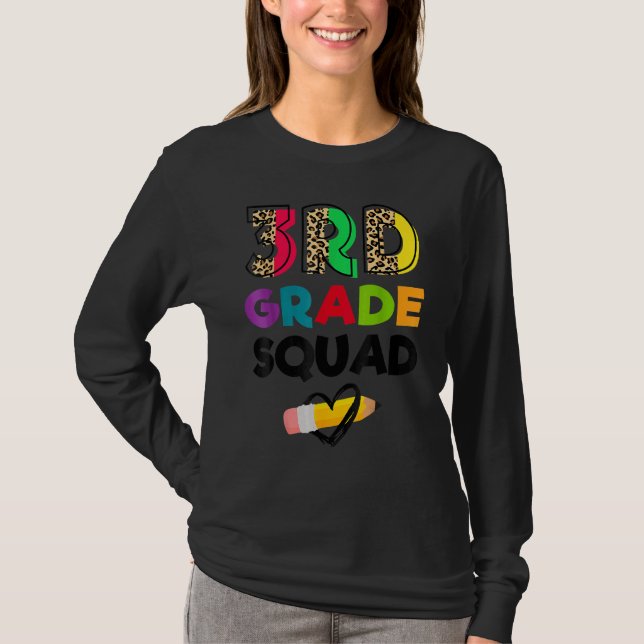 3rd Grade Squad Leopard Team Third Grade Teachers  T-Shirt (Front)
