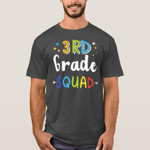 3rd grade squad third back to school student teach T-Shirt