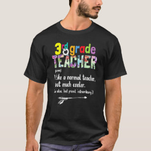 3rd Grade Teacher Back To School 3rd Grade Teache T-Shirt