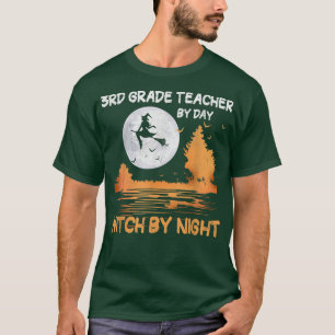 3rd Grade Teacher By Day Witch By Night Women Hall T-Shirt