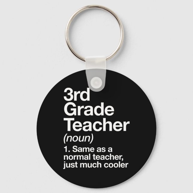 3rd Grade Teacher Definition Funny Ck To School Fi Key Ring (Front)