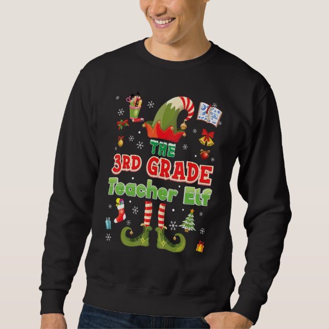 3rd Grade Teacher Elf Squad Christmas Third Sweate Sweatshirt (Front)