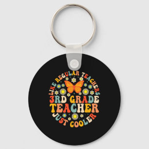 3rd Grade Teacher Like A Normal Teacher But Much C Key Ring