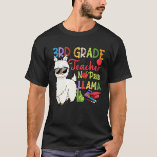 3Rd Grade Teacher No Prob Llama Funny Llama Back T T-Shirt