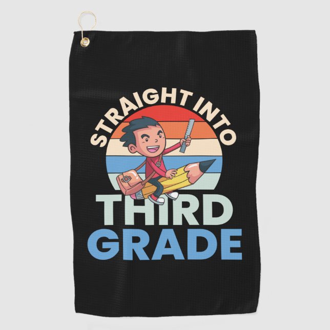 3rd Grade Teacher Straight Into Third Grade Golf Towel (Front)